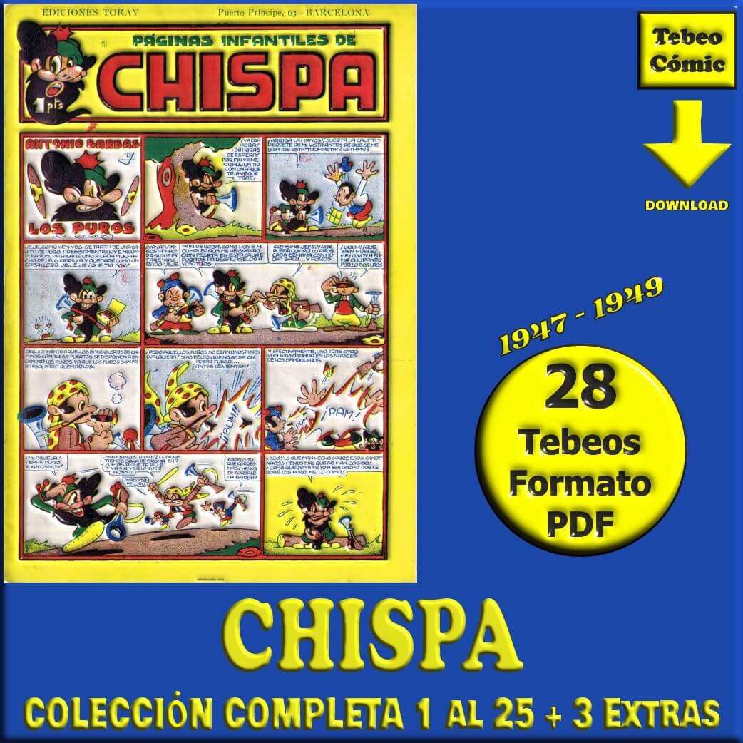CHISPA – 1947 - Colección Completa - 28 Tebeos En Formato PDF ...