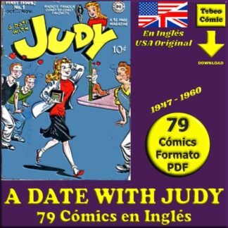 A DATE WITH JUDY – 1947 - En Inglés – USA Original - Colección Completa – 79 Tebeos En Formato PDF - Descarga Inmediata