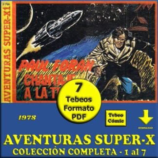 AVENTURAS SUPER-X – 1978 - Colección Completa – 7 Tebeos En Formato PDF - Descarga Inmediata