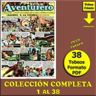 AVENTURERO – 1953 - Futuro - Colección Completa – 38 Tebeos En Formato PDF - Descarga Inmediata
