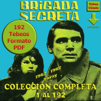 BRIGADA SECRETA – 1962 - Colección Completa – 192 Tebeos En Formato PDF - Descarga Inmediata