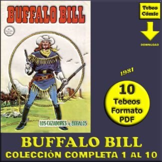 BUFFALO BILL - 1981 - Colección Completa - 10 Tebeos En Formato PDF - Descarga Inmediata