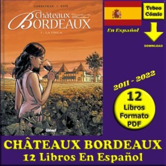 CHÂTEAUX BORDEAUX - En Español – Colección De 12 Libros En Formato PDF - Descarga Inmediata