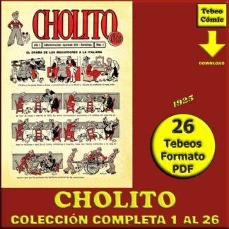 CHOLITO – 1925 - Rodes - Colección Completa – 26 Tebeos En Formato PDF - Descarga Inmediata