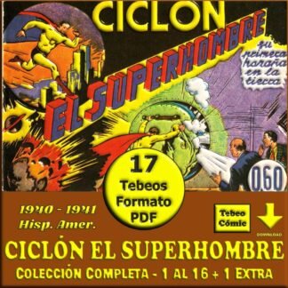CICLÓN EL SUPERHOMBRE - 1940 – Colección Completa – 17 Tebeos En Formato PDF - Descarga Inmediata