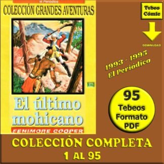 COLECCIÓN GRANDES AVENTURAS – 1973 - El Periódico - Colección Completa – 95 Tebeos En Formato PDF - Descarga Inmediata