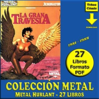 COLECCIÓN METAL - Metal Hurlant – 1981 - Colección Completa - 27 Libros En Formato PDF - Descarga Inmediata