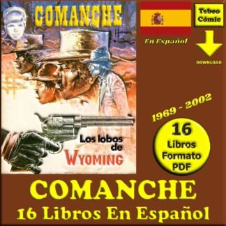 COMANCHE - En Español – Colección De 16 Libros En Formato PDF - Descarga Inmediata
