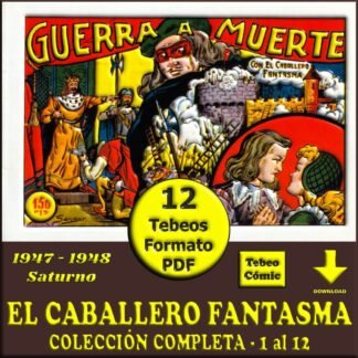 EL CABALLERO FANTASMA - 1947 – Colección Completa – 12 Tebeos En Formato PDF - Descarga Inmediata
