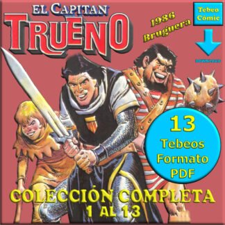 EL CAPITAN TRUENO – Nuevas Aventuras – 1986 - Colección Completa – 13 Tebeos En Formato PDF - Descarga Inmediata