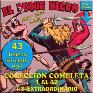 EL DUQUE NEGRO - 1957 - Colección Completa - 43 Tebeos En Formato PDF - Descarga Inmediata