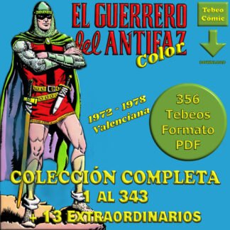 EL GUERRERO DEL ANTIFAZ – Color – 1972 - Colección Completa – 356 Tebeos En Formato PDF - Descarga Inmediata