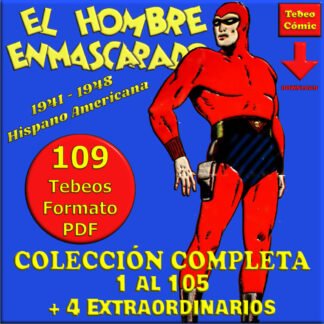 EL HOMBRE ENMASCARADO - 1941 - Colección Completa - 109 Tebeos En Formato PDF - Descarga Inmediata