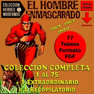 EL HOMBRE ENMASCARADO – Héroes Modernos Serie A – 1964 - Colección Completa – 77 Tebeos En Formato PDF - Descarga Inmediata
