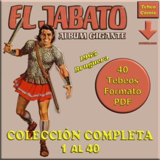 EL JABATO Album Gigante – 1965 - Colección Completa – 40 Tebeos En Formato PDF - Descarga Inmediata