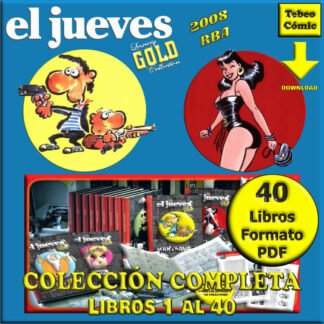 EL JUEVES LUXURY GOLD COLLECTION - RBA – 2008 - Colección Completa – 40 Libros En Formato PDF - Descarga Inmediata