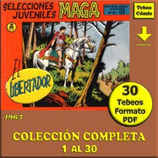 EL LIBERTADOR – 1965 - Colección Completa – 30 Tebeos En Formato PDF - Descarga Inmediata