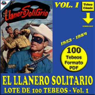 EL LLANERO SOLITARIO - Vol. 1 - 1953 - Novaro - Lote de 100 Tebeos En Formato PDF - Descarga Inmediata