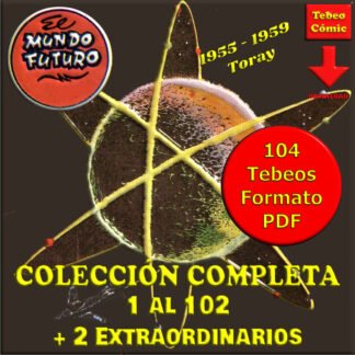 EL MUNDO FUTURO - Boixcar - 1955 - Colección Completa - 104 Tebeos En Formato PDF - Descarga Inmediata