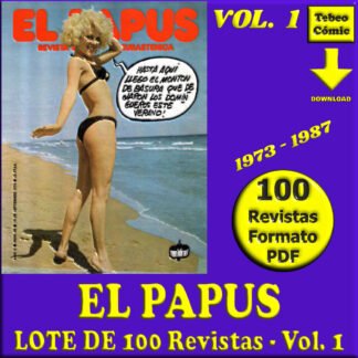 EL PAPUS - Vol. 1 - 1973 - Lote de 100 Revistas En Formato PDF - Descarga Inmediata