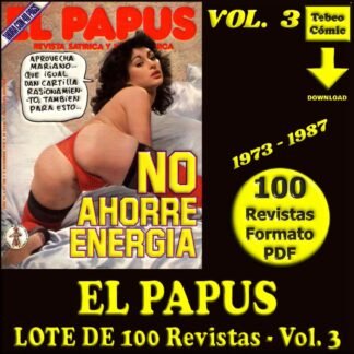 EL PAPUS - Vol. 3 - 1973 - Lote de 100 Revistas En Formato PDF - Descarga Inmediata
