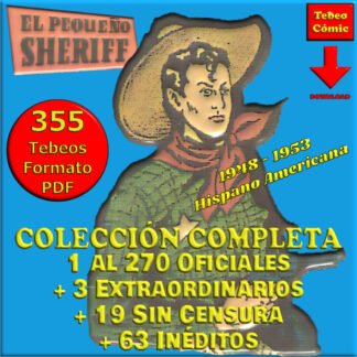 EL PEQUEÑO SHERIFF - 1948 - Colección Completa - 355 Tebeos En Formato PDF - Descarga Inmediata