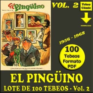 EL PINGÜINO - Vol. 2 - 1956 - Lote de 100 Tebeos En Formato PDF - Descarga Inmediata