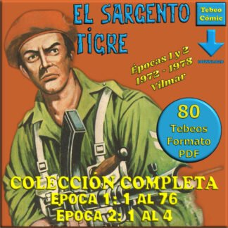 EL SARGENTO TIGRE - 1972 - Épocas 1 y 2 – Colección Completa – 80 Tebeos En Formato PDF - Descarga Inmediata