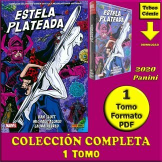 ESTELA PLATEADA - Dan Slott Y Mike Allred - Omnibus - 2020 – 1 Tomo En Formato PDF - Descarga Inmediata