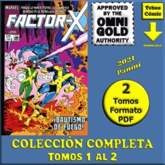 FACTOR X - 2021 - OMNIGOLD – Colección Completa – 2 Tomos En Formato PDF - Descarga Inmediata