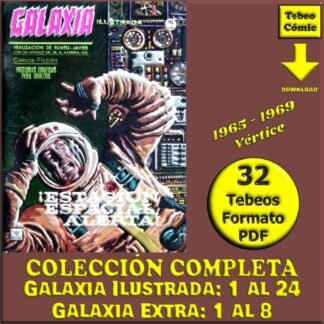 GALAXIA ILUSTRADA / GALAXIA EXTRA - 1965 - Vértice – Colección Completa – 32 Tebeos En Formato PDF - Descarga Inmediata