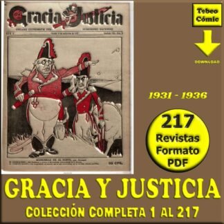 GRACIA Y JUSTICIA - 1931 – Órgano Extremista Del Humorismo Popular - Colección Completa – 217 Revistas En Formato PDF - Descarga Inmediata