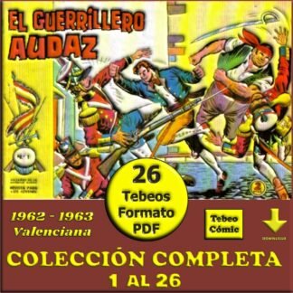 EL GUERRILLERO AUDAZ - 1962 - Valenciana - Colección Completa - 26 Tebeos En Formato PDF - Descarga Inmediata
