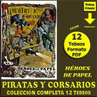 HÉROES DE PAPEL - Piratas y Corsarios – Colección Completa - 12 Tebeos En Formato PDF - Descarga Inmediata
