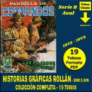 HISTORIAS GRÁFICAS ROLLÁN - Serie B Azul - 1972 – Colección Completa – 19 Tebeos En Formato PDF - Descarga Inmediata