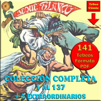 JEQUE BLANCO - 1952 – Colección Completa – 141 Tebeos En Formato PDF - Descarga Inmediata