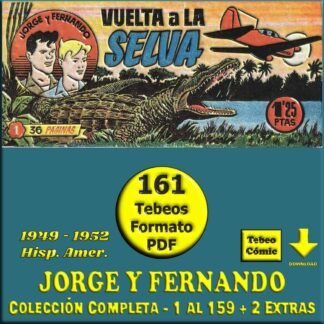 JORGE Y FERNANDO – 1949 - Colección Completa – 161 Tebeos En Formato PDF - Descarga Inmediata