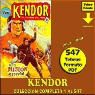 KENDOR - El Hombre Del Tibet - 1982 - Colección Completa – 547 Tebeos En Formato PDF - Descarga Inmediata