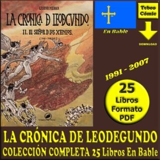 LA CRÓNICA DE LEODEGUNDO - En Bable - 1991 - Colección Completa - 25 Libros En Formato PDF - Descarga Inmediata