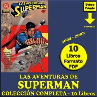 LAS AVENTURAS DE SUPERMAN – 2002 - Colección Completa - 10 Libros En Formato PDF - Descarga Inmediata