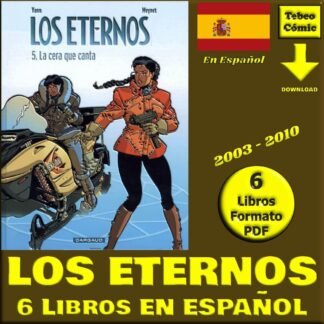 LOS ETERNOS - En Español - 2003 - Colección Completa - 6 Libros En Formato PDF - Descarga Inmediata