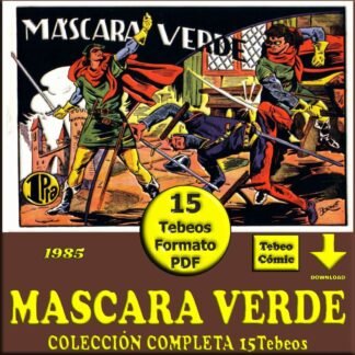 MASCARA VERDE – 1985 - Colección Completa – 15 Tebeos En Formato PDF - Descarga Inmediata