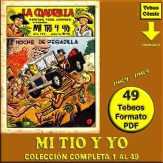 MI TIO Y YO - 1964 - Maga – Colección Completa – 49 Tebeos En Formato PDF - Descarga Inmediata