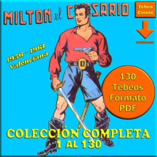 MILTON EL CORSARIO – 1956 - Colección Completa – 130 Tebeos En Formato PDF - Descarga Inmediata