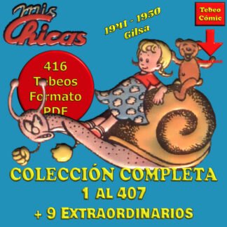 MIS CHICAS – 1941 - Colección Completa – 416 Tebeos En Formato PDF - Descarga Inmediata