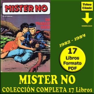 MISTER NO - 1982 – Colección Completa – 17 Libros En Formato PDF - Descarga Inmediata