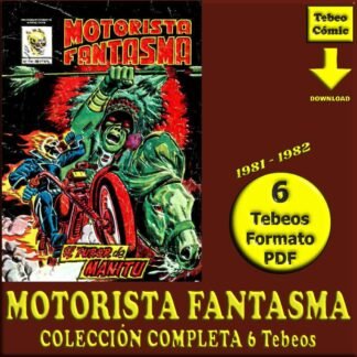 MOTORISTA FANTASMA – 1981 - Colección Completa – 6 Tebeos En Formato PDF - Descarga Inmediata