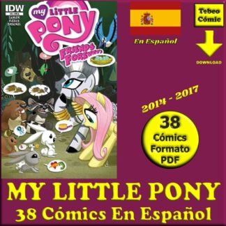 MY LITTLE PONY - Friens Forever - En Español - 2014 - Colección Completa - 38 Cómics En Formato PDF - Descarga Inmediata