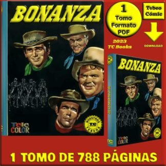 BONANZA - Nuestros Tebeos - 1966-1967 - TC Books - 1 Tomo De 788 Páginas En Formato PDF - Descarga Inmediata