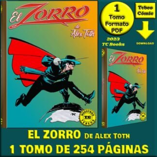 EL ZORRO - De Alex Toth - Nuestros Tebeos - 1959 - TC Books - 1 Tomo De 254 Páginas En Formato PDF - Descarga Inmediata